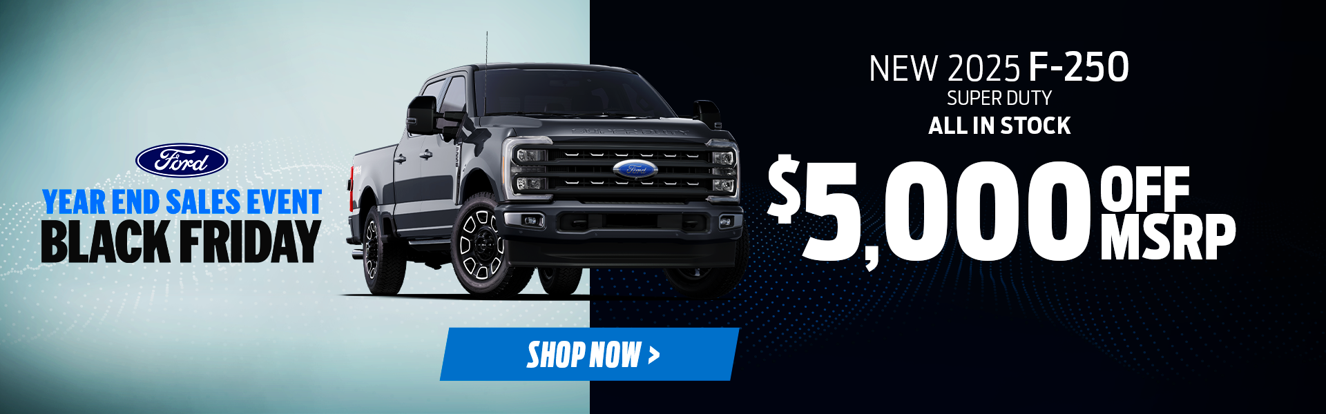 New 2025 Ford F-250 offer in Lake Charles