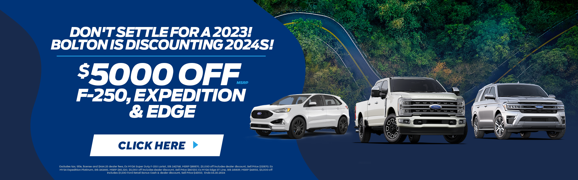 $5,000 Off MSRP on 2024 F-250, Expedition and Edge